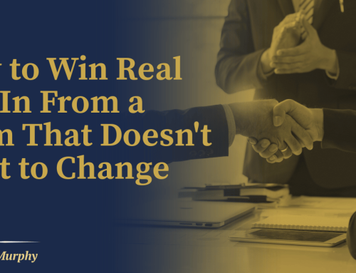 How to Win Real Buy-In From a Team That Doesn’t Want to Change